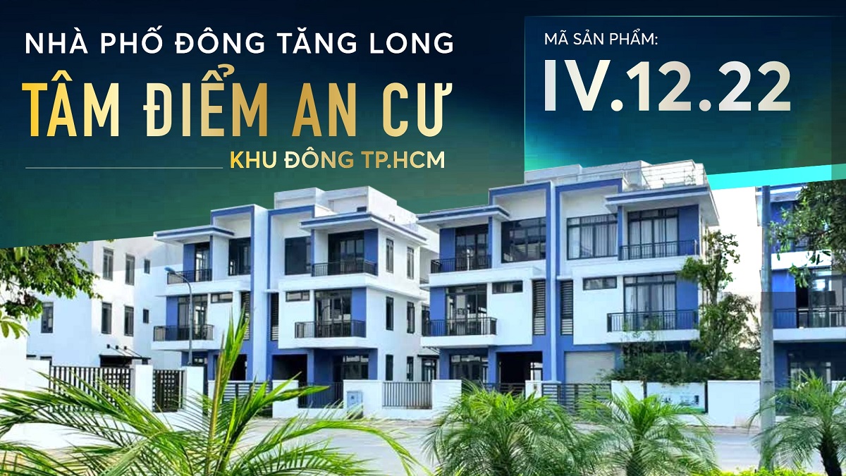 nhà phố Đông Tăng Long 12.22